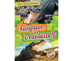 Alligator or Crocodile? - Christina Leaf