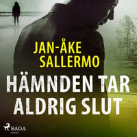 Hämnden tar aldrig slut - Jan-Åke Sallermo