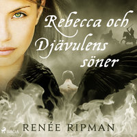Rebecca och Djävulens söner - Renée Ripman