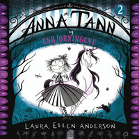 Anna Tann og Enhjørningene - Laura Ellen Anderson