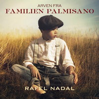 Arven fra familien Palmisano - Rafel Nadal