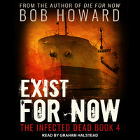 Exist for Now - Bob Howard