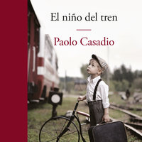 El niño del tren - Paolo Casadio