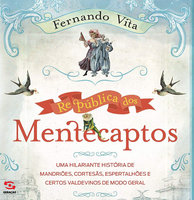 República dos Mentecaptos - Fernando Vila, Fernando Vita