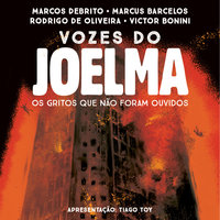 Vozes do Joelma - Victor Bonini, Rodrigo de Oliveira, Marcos DeBrito, Marcus Barcelos