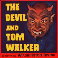 The Devil and Tom Walker - Washington Irving