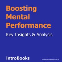 Boosting Mental Performance - Introbooks Team