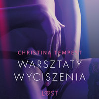 Warsztaty wyciszenia - opowiadanie erotyczne - Christina Tempest