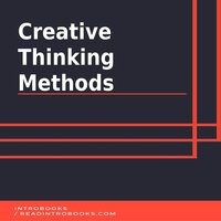 Creative Thinking Methods - Introbooks Team