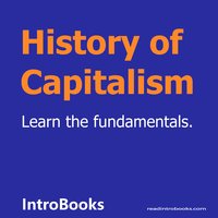History of Capitalism - Introbooks Team