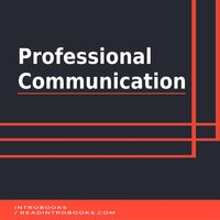 Professional Communication - Introbooks Team