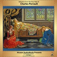 Selections from the Fairy Tales of Charles Perrault - Charles Perrault