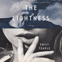 The Lightness: A Novel - Emily Temple
