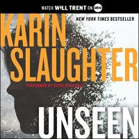 Unseen: A Will Trent Thriller - Karin Slaughter