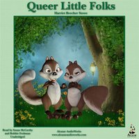 Queer Little Folks - Harriet Beecher Stowe