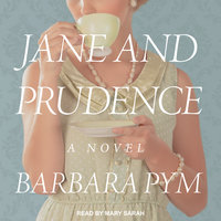 Jane and Prudence: A Novel - Barbara Pym