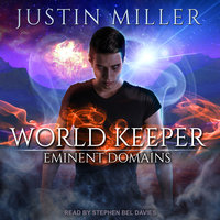 World Keeper: Eminent Domains - Justin Miller
