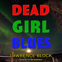 Dead Girl Blues - Lawrence Block