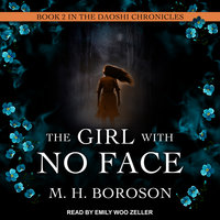The Girl with No Face - M.H. Boroson