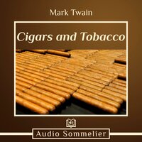 Cigars and Tobacco - Mark Twain
