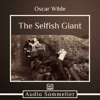 The Selfish Giant - Oscar Wilde
