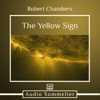 The Yellow Sign - Robert W. Chambers