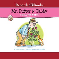Mr. Putter & Tabby Smell the Roses - Cynthia Rylant