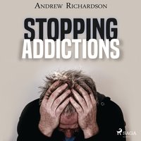 Stopping Addictions - Andrew Richardson