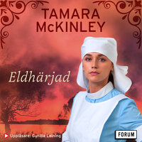 Eldhärjad - Tamara McKinley