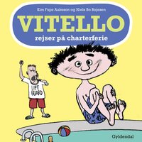 Vitello rejser på charterferie - Lyt&læs: Vitello #21 - Kim Fupz Aakeson