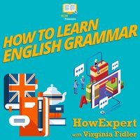 How To Learn English Grammar - HowExpert, Virginia Fidler