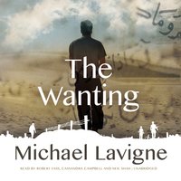 The Wanting - Michael Lavigne
