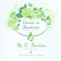 Diana the Huntress - M. C. Beaton