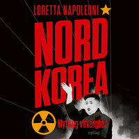 Nordkorea - Myte og virkelighed - Epilog