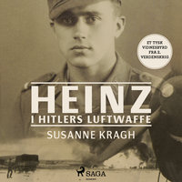 Heinz i Hitlers Luftwaffe - Susanne Kragh