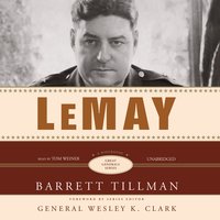 LeMay: A Biography - Barrett Tillman