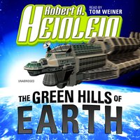 The Green Hills of Earth - Robert A. Heinlein