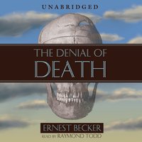 The Denial of Death - Ernest Becker