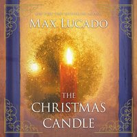 The Christmas Candle - Max Lucado