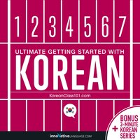 Learn Korean: Ultimate Getting Started with Korean - Innovative Language Learning