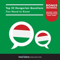 Top 25 Hungarian Questions You Need to Know - Innovative Language Learning