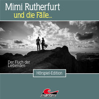 Mimi Rutherfurt - Folge 48: Der Fluch der Liebenden - Markus Topf, Fabian Rickel