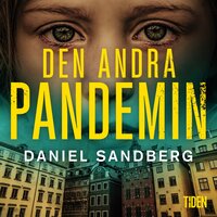 Den andra pandemin - Daniel Sandberg