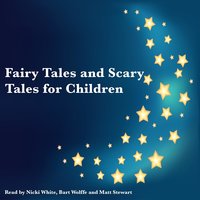 Fairy Tales and Scary Tales for Children - Edric Vredenberg, Brothers Grimm, Andrew Long