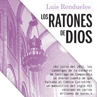 Los ratones de dios - Luis Rendueles