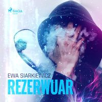 Rezerwuar - Ewa Siarkiewicz