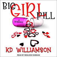 Big Girl Pill - KD Williamson