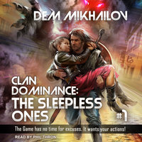 Clan Dominance: The Sleepless Ones #1 - Dem Mikhailov