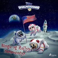 Hvalpevenner - Bingo og Rollys rumeventyr - Disney