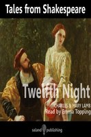 Tales from Shakespeare: Twelfth Night - Charles Lamb, Mary Lamb